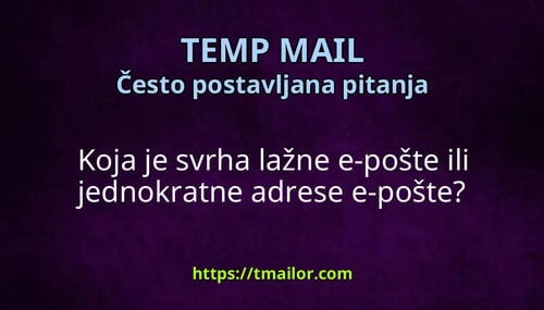 Koja je svrha lažne e-pošte ili jednokratne adrese e-pošte