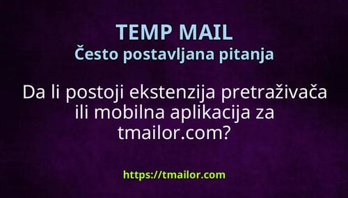 Da li postoji ekstenzija pretraživača ili mobilna aplikacija za tmailorcom
