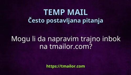 Mogu li da napravim trajno inbok na tmailorcom