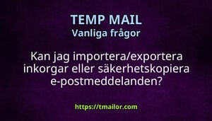 Kan jag importeraexportera inkorgar eller säkerhetskopiera e-postmeddelanden