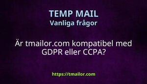 Är tmailorcom kompatibel med GDPR eller CCPA