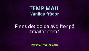 Finns det dolda avgifter på tmailorcom