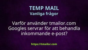 Varför använder tmailorcom Googles servrar för att behandla inkommande e-post