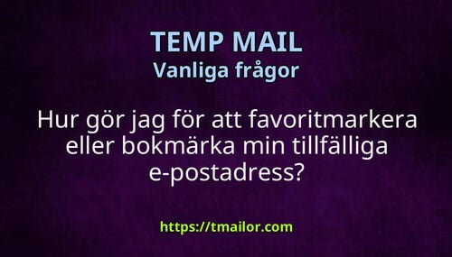 Hur gör jag för att favoritmarkera eller bokmärka min tillfälliga e-postadress