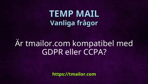 Är tmailorcom kompatibel med GDPR eller CCPA