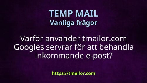 Varför använder tmailorcom Googles servrar för att behandla inkommande e-post