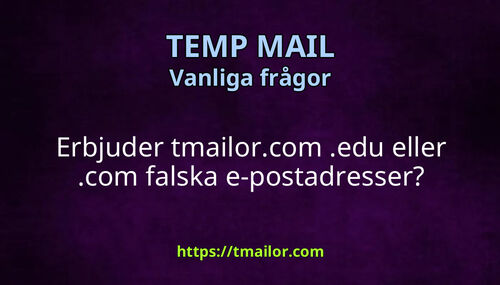 Erbjuder tmailorcom edu eller com falska e-postadresser