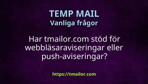Har tmailorcom stöd för webbläsaraviseringar eller push-aviseringar