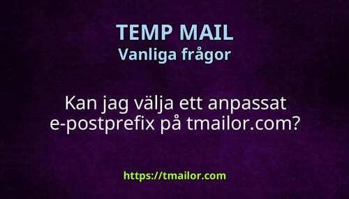 Kan jag välja ett anpassat e-postprefix på tmailorcom