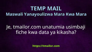 Je tmailorcom unatumia usimbaji fiche kwa data ya kikasha