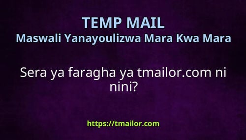 Sera ya faragha ya tmailorcom ni nini