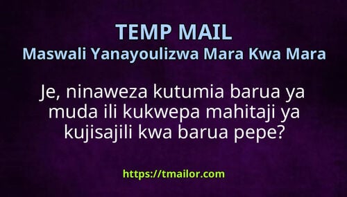 Je ninaweza kutumia barua ya muda ili kukwepa mahitaji ya kujisajili kwa barua pepe