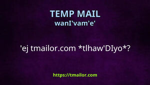 ej tmailorcom tlhawDIyo