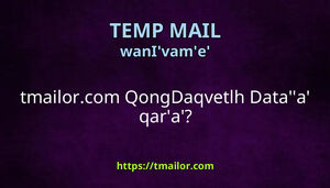 tmailorcom QongDaqvetlh Dataa qara