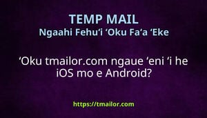 ʻOku tmailorcom ngaue ʻeni ʻi he iOS mo e Android