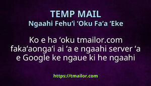 Ko e ha ʻoku tmailorcom fakaʻaongaʻi ai ʻa e ngaahi server ʻa e Google ke ngaue ki he ngaahi ʻimeili ʻoku hu mai