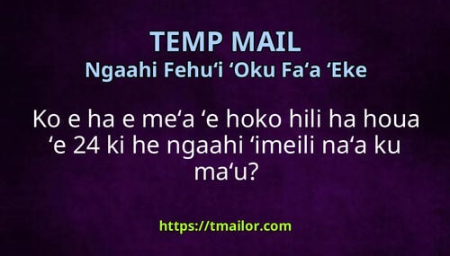 Ko e ha e meʻa ʻe hoko hili ha houa ʻe 24 ki he ngaahi ʻimeili naʻa ku maʻu