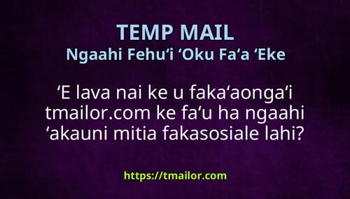 ʻE lava nai ke u fakaʻaongaʻi tmailorcom ke faʻu ha ngaahi ʻakauni mitia fakasosiale lahi