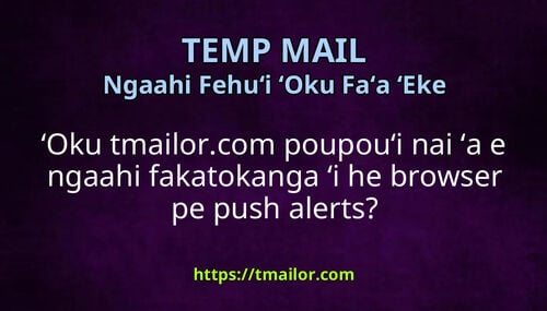 ʻOku tmailorcom poupouʻi nai ʻa e ngaahi fakatokanga ʻi he browser pe push alerts