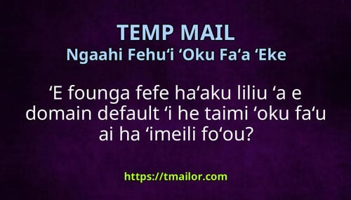 ʻE founga fefe haʻaku liliu ʻa e domain default ʻi he taimi ʻoku faʻu ai ha ʻimeili foʻou