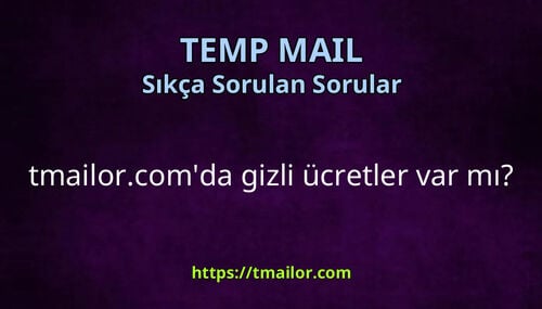 tmailorcomda gizli ücretler var mı