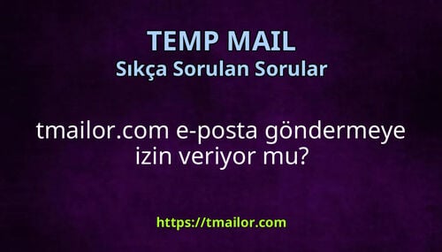 tmailorcom e-posta göndermeye izin veriyor mu