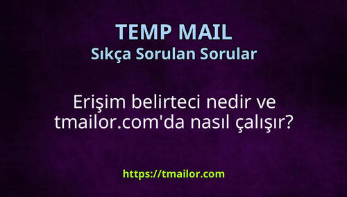 Erişim belirteci nedir ve tmailorcomda nasıl çalışır