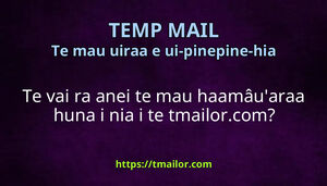 Te vai ra anei te mau haamâuaraa huna i nia i te tmailorcom