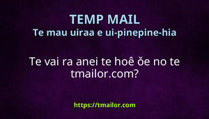 Te vai ra anei te hoê ǒe no te tmailorcom