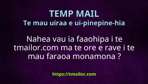 Nahea vau ia faaohipa i te tmailorcom ma te ore e rave i te mau faraoa monamona
