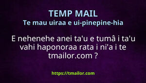 E nehenehe anei tau e tumâ i tau vahi haponoraa rata i nia i te tmailorcom
