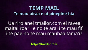 Ua riro anei tmailorcom ei ravea maitai roa e no te arai i te mau fifi i te pae no te mau mauhaa tamai