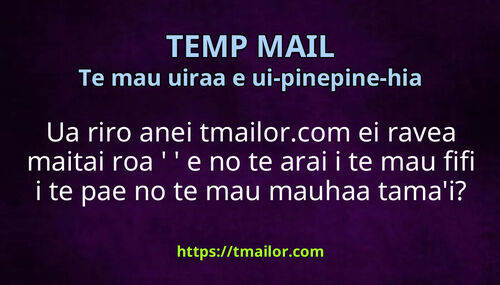 Ua riro anei tmailorcom ei ravea maitai roa e no te arai i te mau fifi i te pae no te mau mauhaa tamai