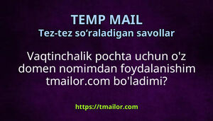 Vaqtinchalik pochta uchun oz domen nomimdan foydalanishim tmailorcom boladimi
