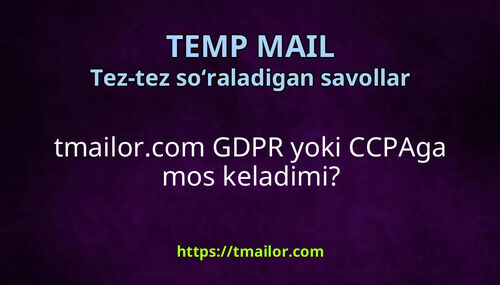 tmailorcom GDPR yoki CCPAga mos keladimi