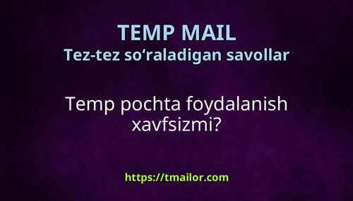 Temp pochta foydalanish xavfsizmi