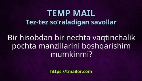 Bir hisobdan bir nechta vaqtinchalik pochta manzillarini boshqarishim mumkinmi