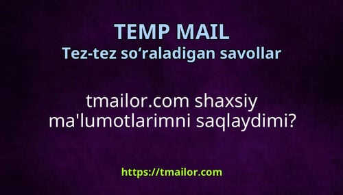 tmailorcom shaxsiy malumotlarimni saqlaydimi