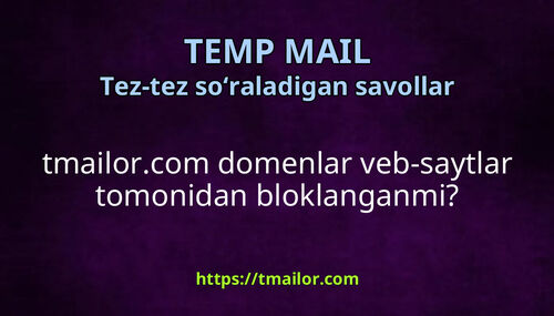 tmailorcom domenlar veb-saytlar tomonidan bloklanganmi
