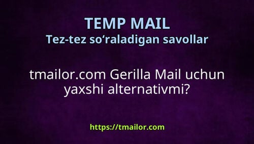 tmailorcom Gerilla Mail uchun yaxshi alternativmi