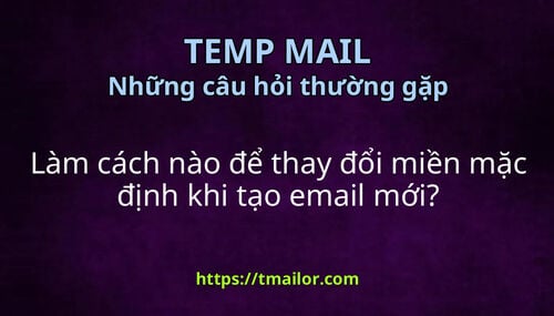 Làm cách nào để thay đổi miền mặc định khi tạo email mới