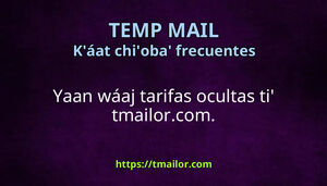 Yaan wáaj tarifas ocultas ti tmailorcom