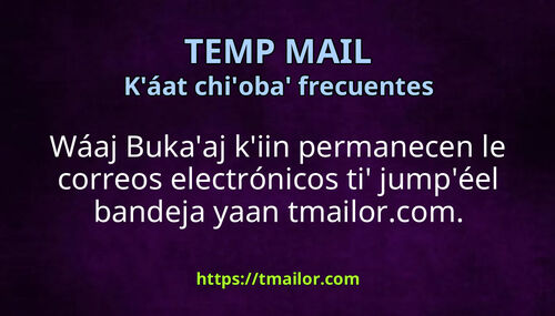 Bukaaj kiin le correos electrónicos ku páatal ti jumpéel bandeja yaan tmailorcom