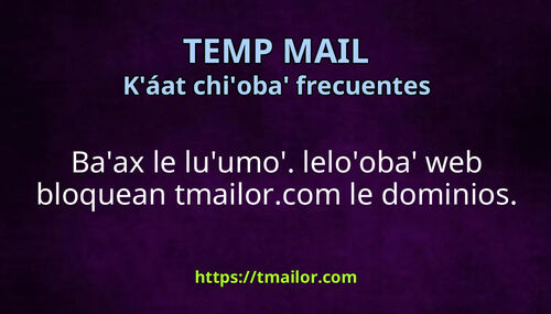 Baax tmailorcom dominios bloqueados tumen le web