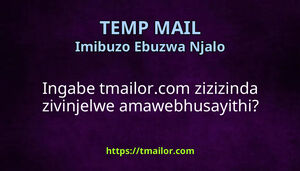 Ingabe tmailorcom zizizinda zivinjelwe amawebhusayithi
