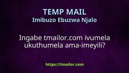 Ingabe tmailorcom ivumela ukuthumela ama-imeyili
