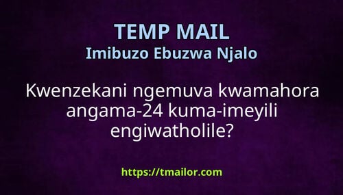 Kwenzekani ngemuva kwamahora angama-24 kuma-imeyili engiwatholile