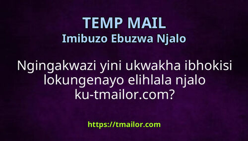 Ngingakwazi yini ukwakha ibhokisi lokungenayo elihlala njalo ku-tmailorcom